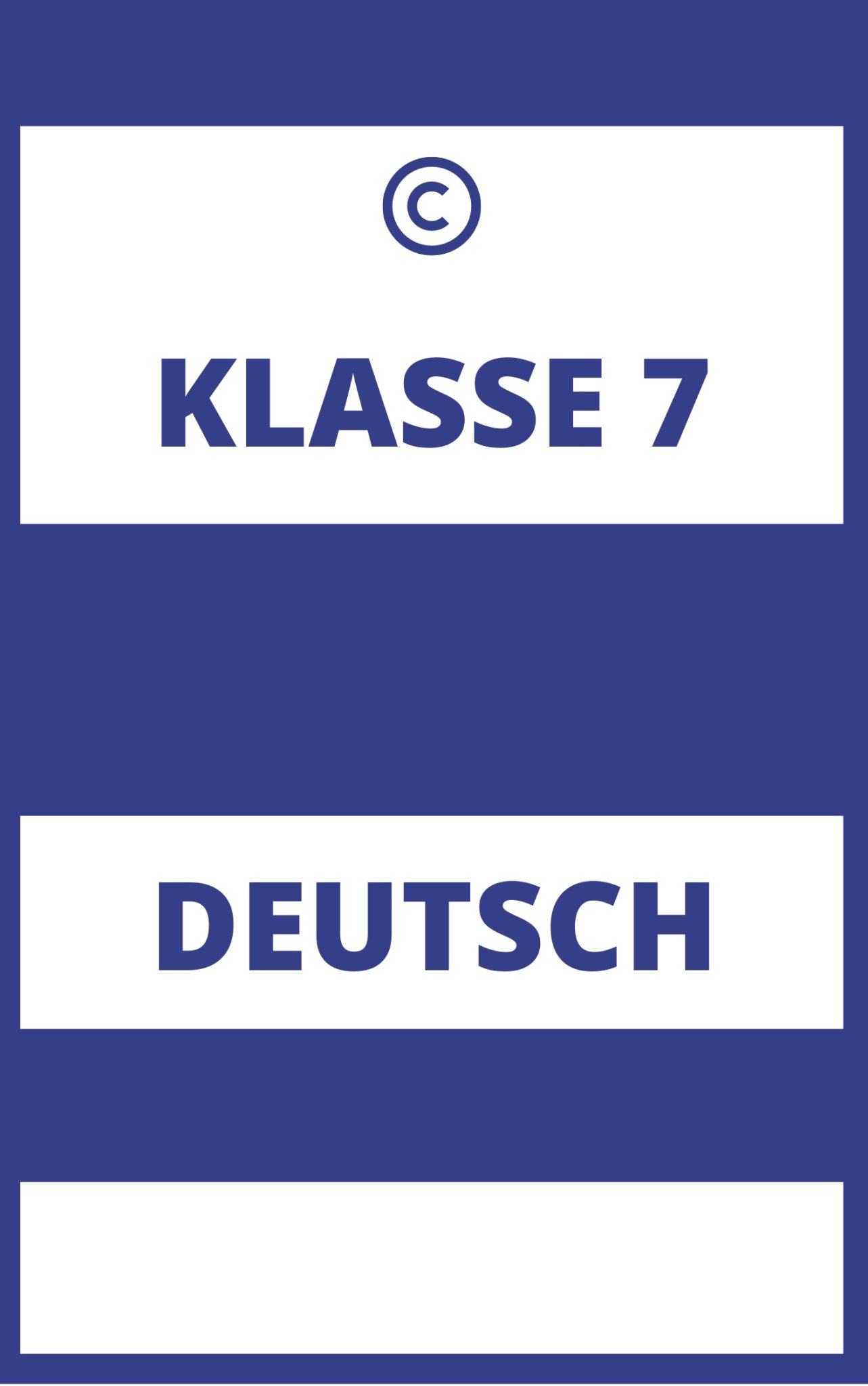 Deutsch Klasse 7 Realschule - Übungen - Schulaufgaben | Themen