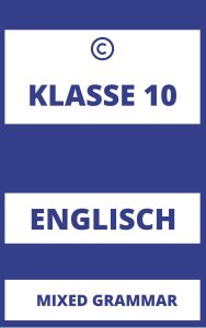 Mixed Grammar Englisch Klasse 10 Realschule